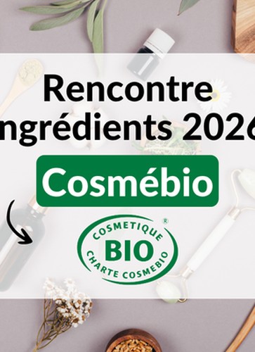 save-the-date-rencontre-ingredients-cosmebio-2026