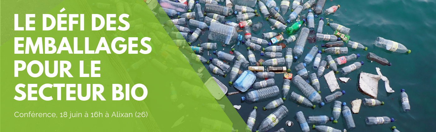 Conférences : Le défi des emballages pour le secteur bio