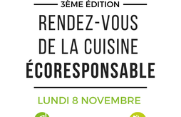 3ème édition des Rendez-vous de la cuisine écoresponsable