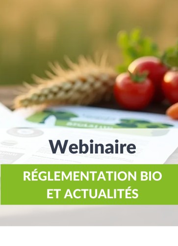 webinaire-reglementation-bio-et-actualites